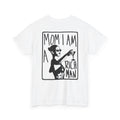 Mom I Am A Rich Man Shirt